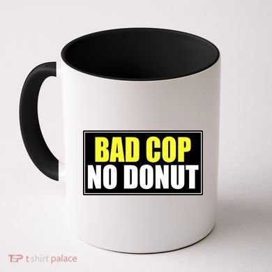 Bad Cop No Donut Coffee Mug