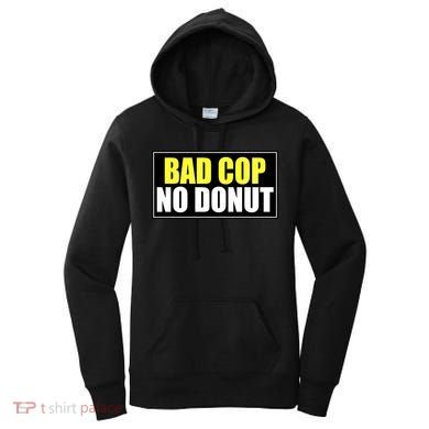 Bad Cop No Donut Women's Hoodie