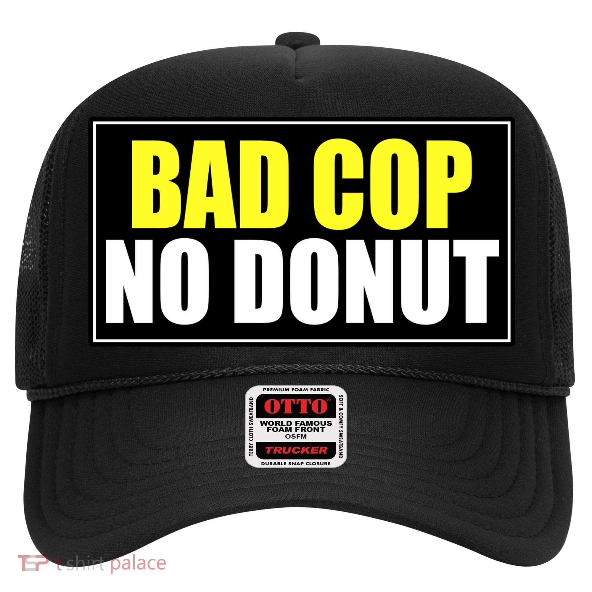 Bad Cop No Donut Hat