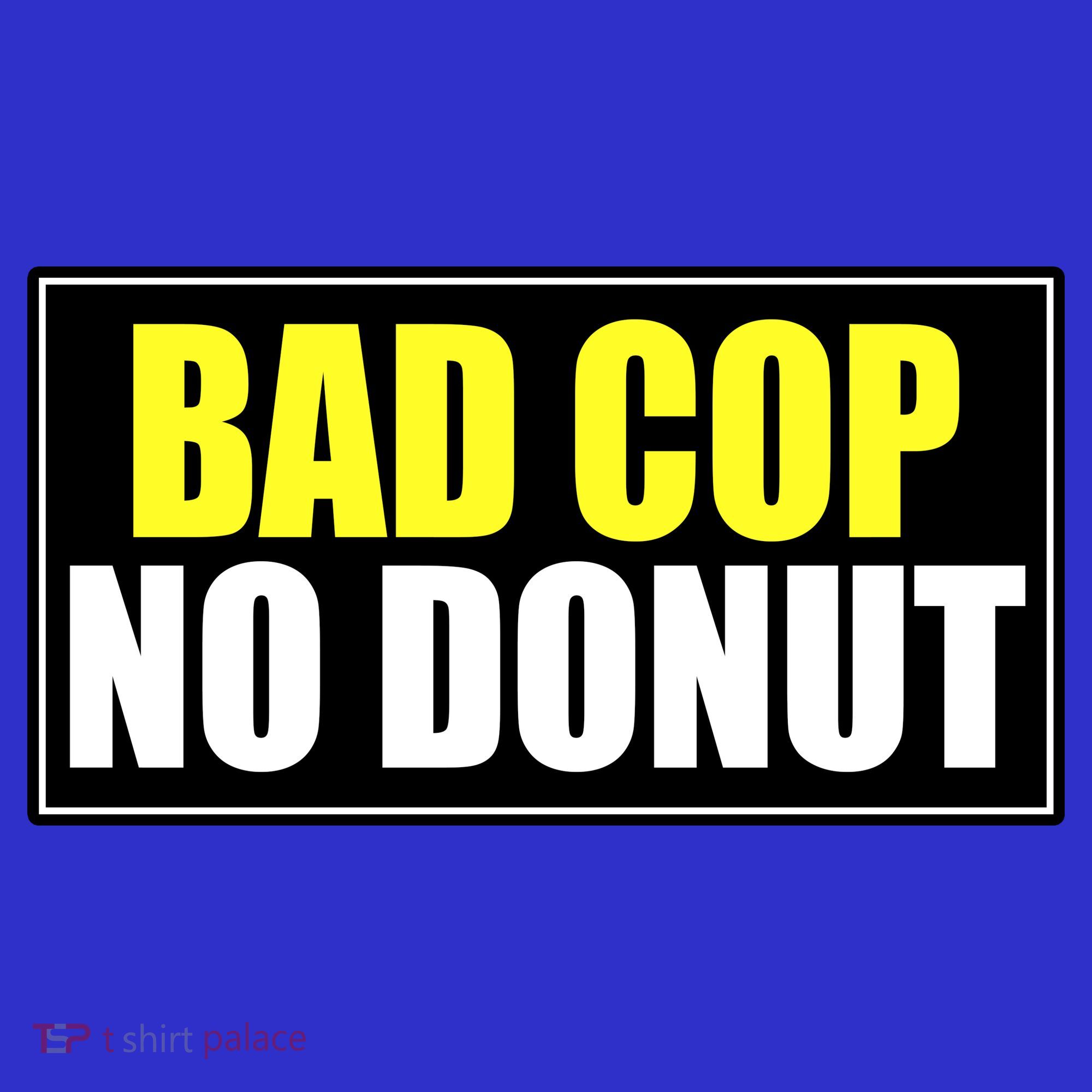 Bad Cop No Donut Coaster