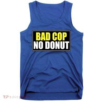 Bad Cop No Donut Tank Top