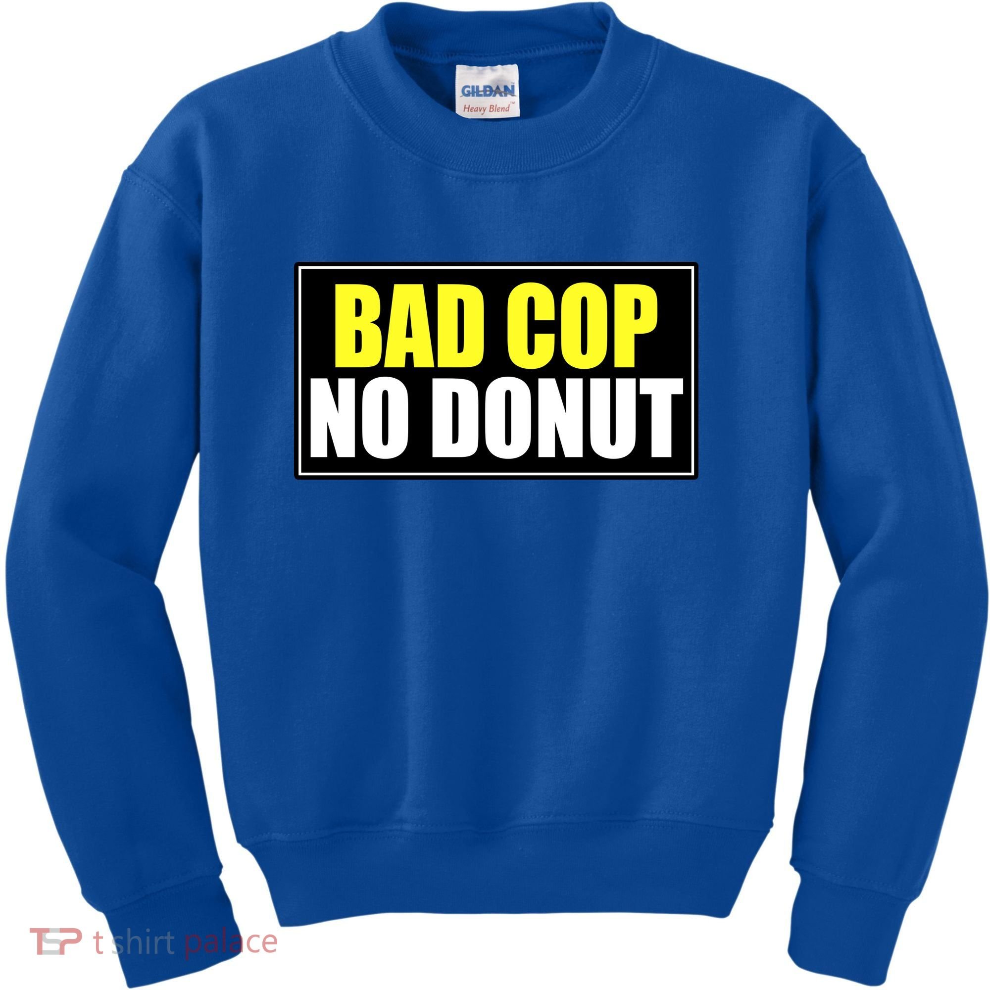 Bad Cop No Donut Kids Sweatshirt