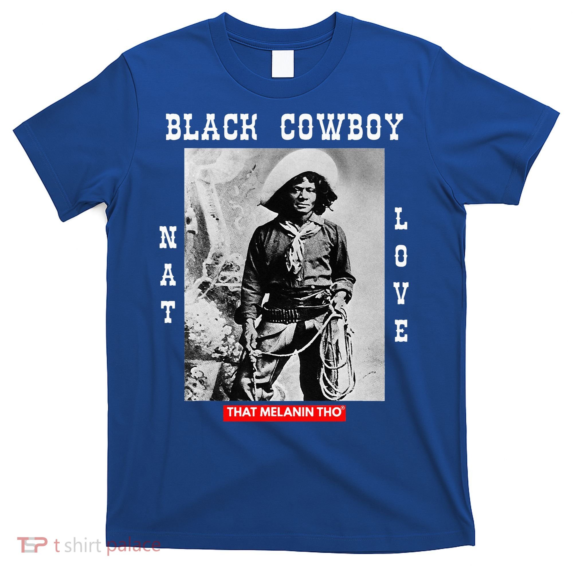 Black Cowboy Nat Love African American Cowboys T-Shirt