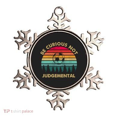 Be Curious Not Judgemental Vintage Funny Ornament