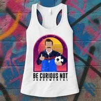 Be Curious Not Judgemental Football Funny Women's Tank Top thumb 3