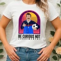 Be Curious Not Judgemental Football Funny Women's T-Shirt thumb 2