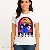 Be Curious Not Judgemental Football Funny Women's T-Shirt thumb 4