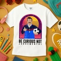 Be Curious Not Judgemental Football Funny Kids T-Shirt thumb 3