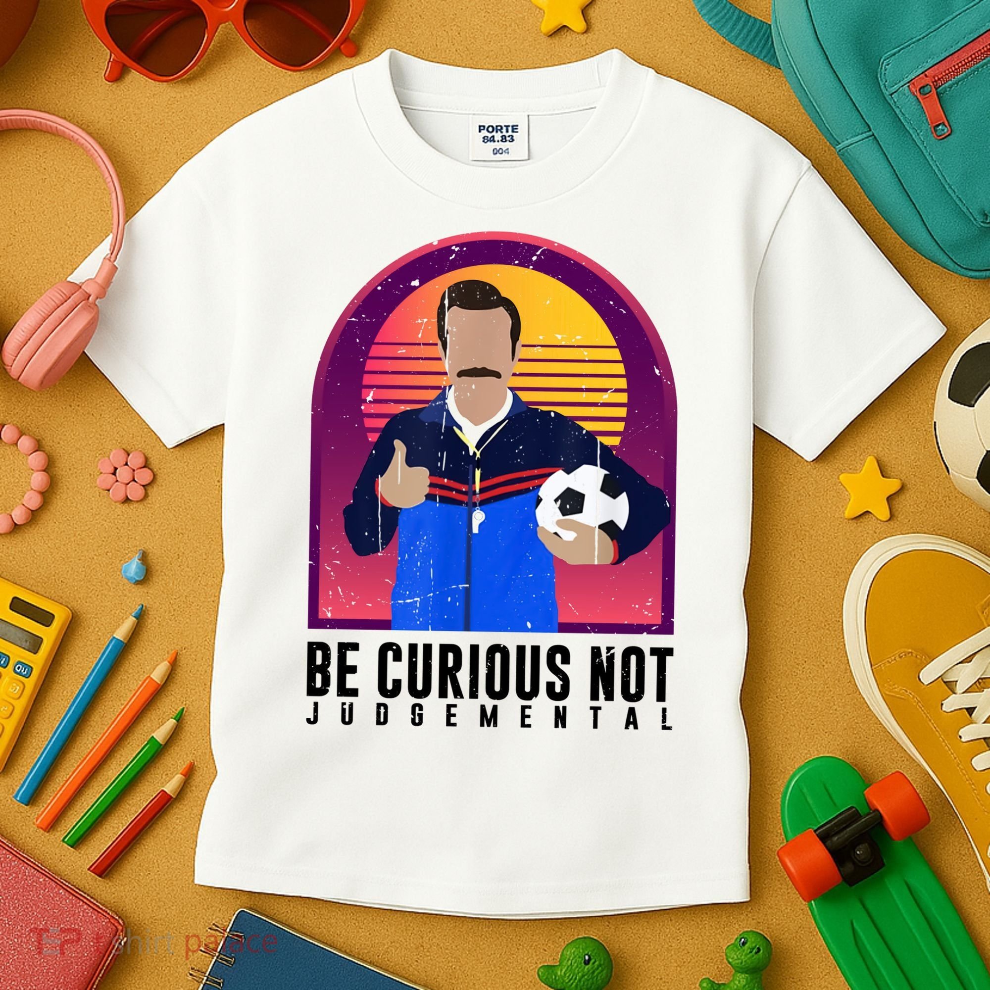Be Curious Not Judgemental Football Funny Kids T-Shirt