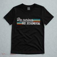 Be Curious Not Judgemental Motivation Inspirational T-Shirt thumb 5