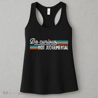 Be Curious Not Judgemental Motivation Inspirational Women's Tank Top thumb 3