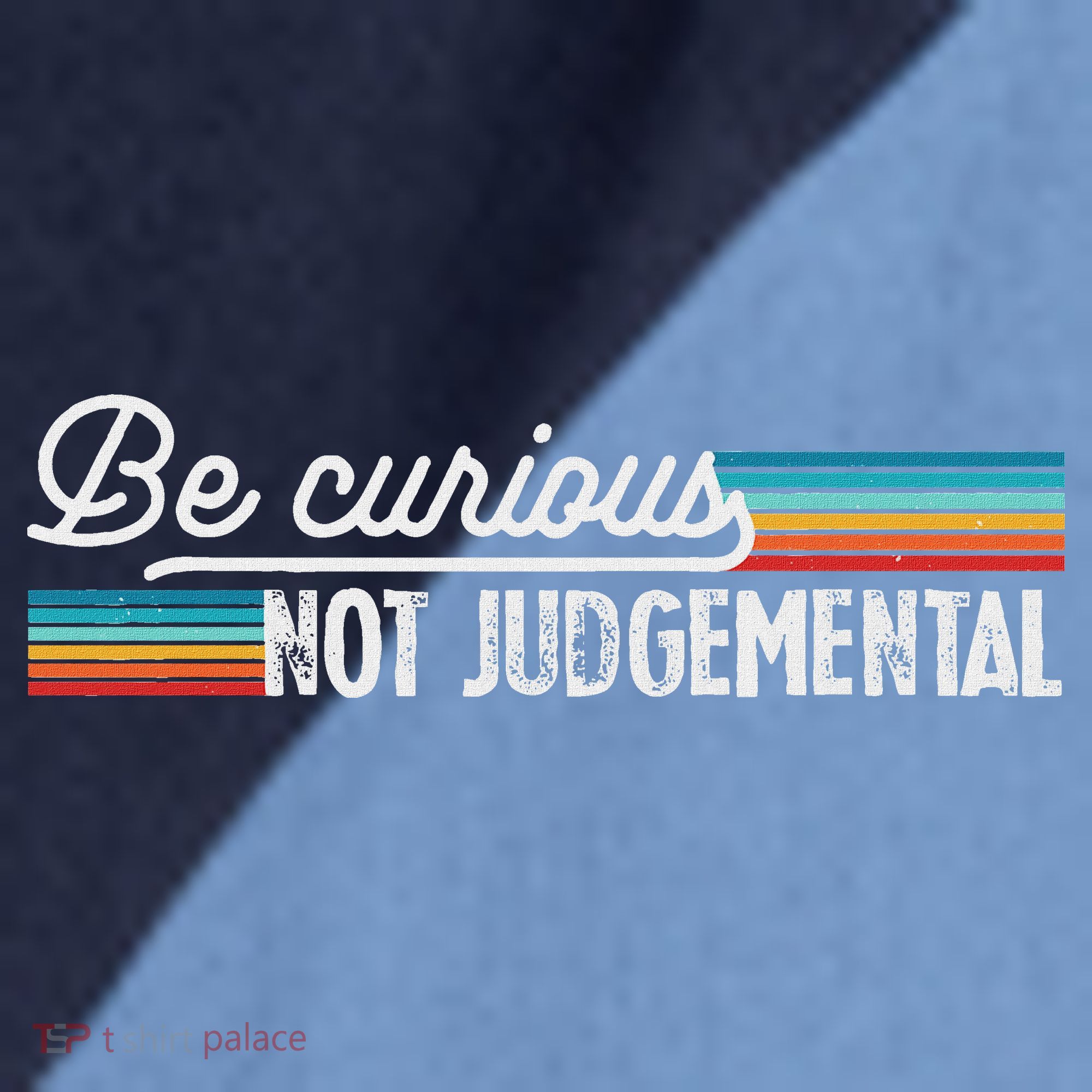 Be Curious Not Judgemental Motivation Inspirational Raglan Baseball Sleeve Shirt