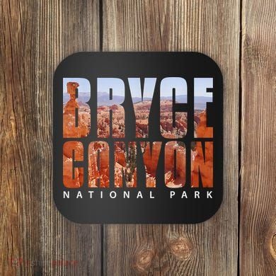 Bryce Canyon National Park Souvenir Gift Camping Hiking Coaster
