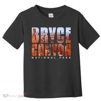 Bryce Canyon National Park Souvenir Gift Camping Hiking Toddler T-Shirt thumb 0