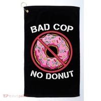 Bad Cop No Donut Law Enforcement Policeman Police Officer Golf Towel thumb 0