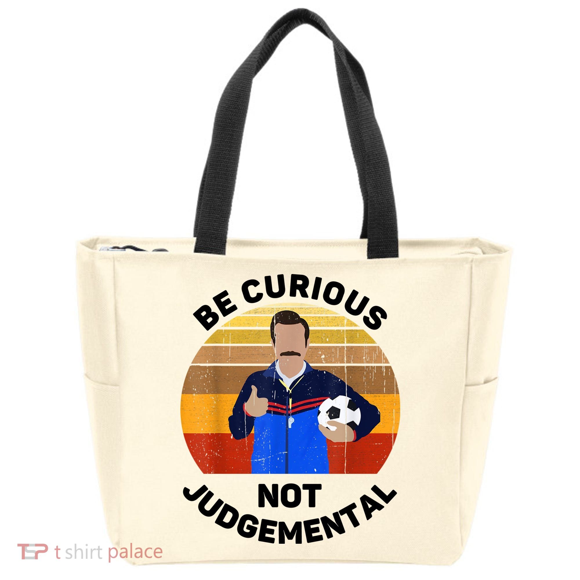 Be Curious Not Judgemental Funny Quote Tote Bag