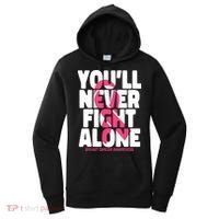 Breast Cancer Nobody Fights Alone Breast Cancer Awareness Women's Hoodie thumb 0