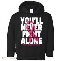 Breast Cancer Nobody Fights Alone Breast Cancer Awareness Toddler Hoodie thumb 0