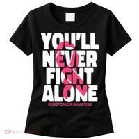 Breast Cancer Nobody Fights Alone Breast Cancer Awareness Women's T-Shirt thumb 0