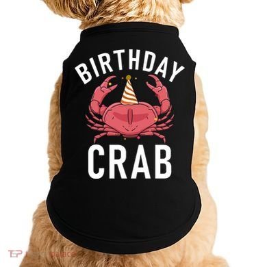 Birthday Crab Owner Gift Doggie Tank