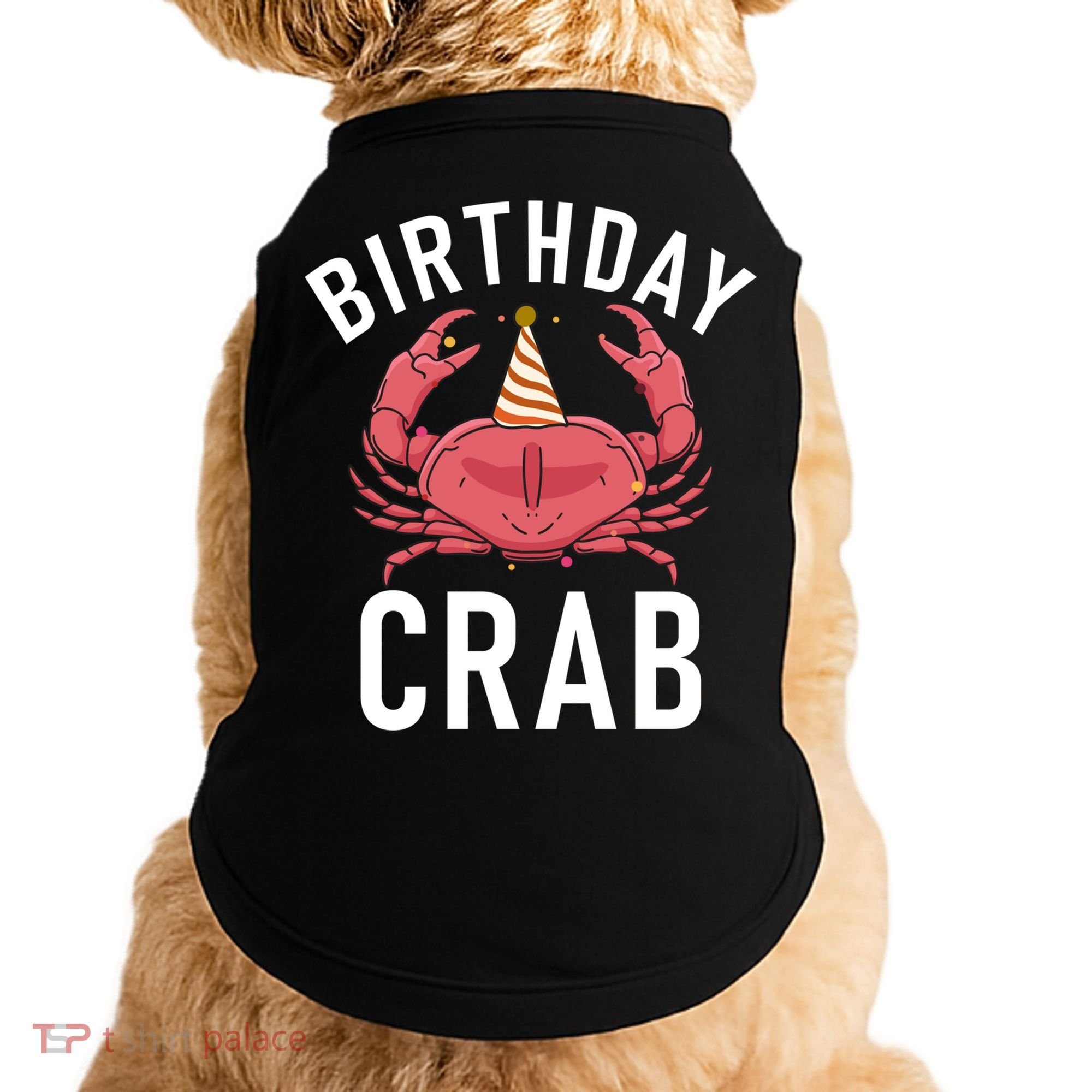 Birthday Crab Owner Gift Doggie Tank