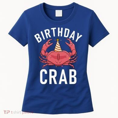 Birthday Crab Owner Gift Women's T-Shirt
