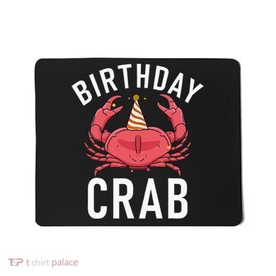 Birthday Crab Owner Mousepad