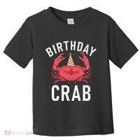 Birthday Crab Owner Toddler T-Shirt thumb 0