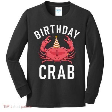Birthday Crab Owner Kids Long Sleeve Shirt