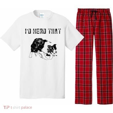Border Collie Owner For Funny Herd That Border Collie  Pajama Set
