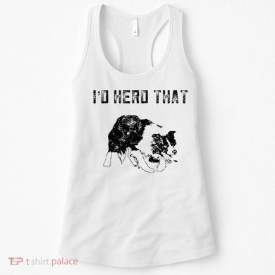 Border Collie Owner For Funny Herd That Border Collie  Women's Tank Top