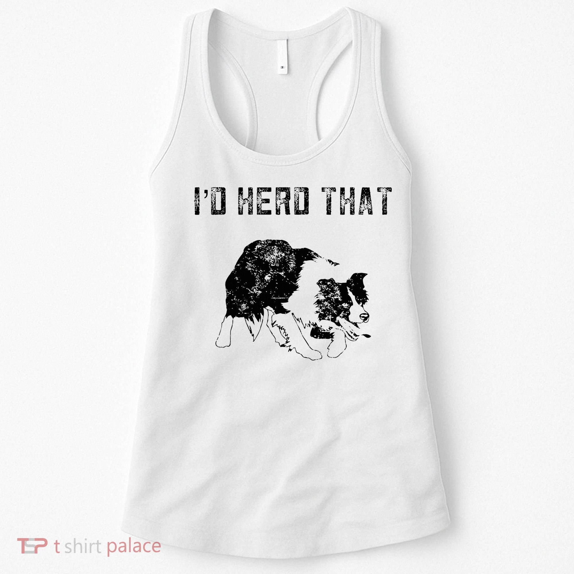 Border Collie Owner For Funny Herd That Border Collie  Women's Tank Top