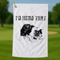 Border Collie Owner For Funny Herd That Border Collie  Golf Towel thumb 1