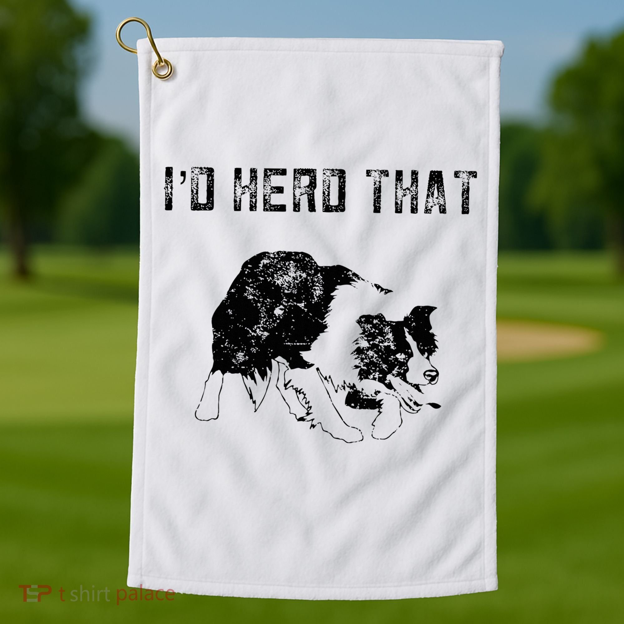Border Collie Owner For Funny Herd That Border Collie  Golf Towel