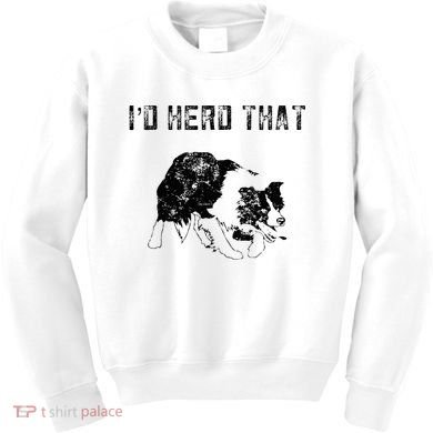 Border Collie Owner For Funny Herd That Border Collie  Kids Sweatshirt