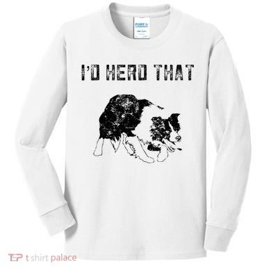 Border Collie Owner For Funny Herd That Border Collie  Kids Long Sleeve Shirt