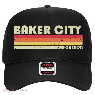 Baker City Or Oregon Funny City Home Root Gift Retro 70s 80s Hat