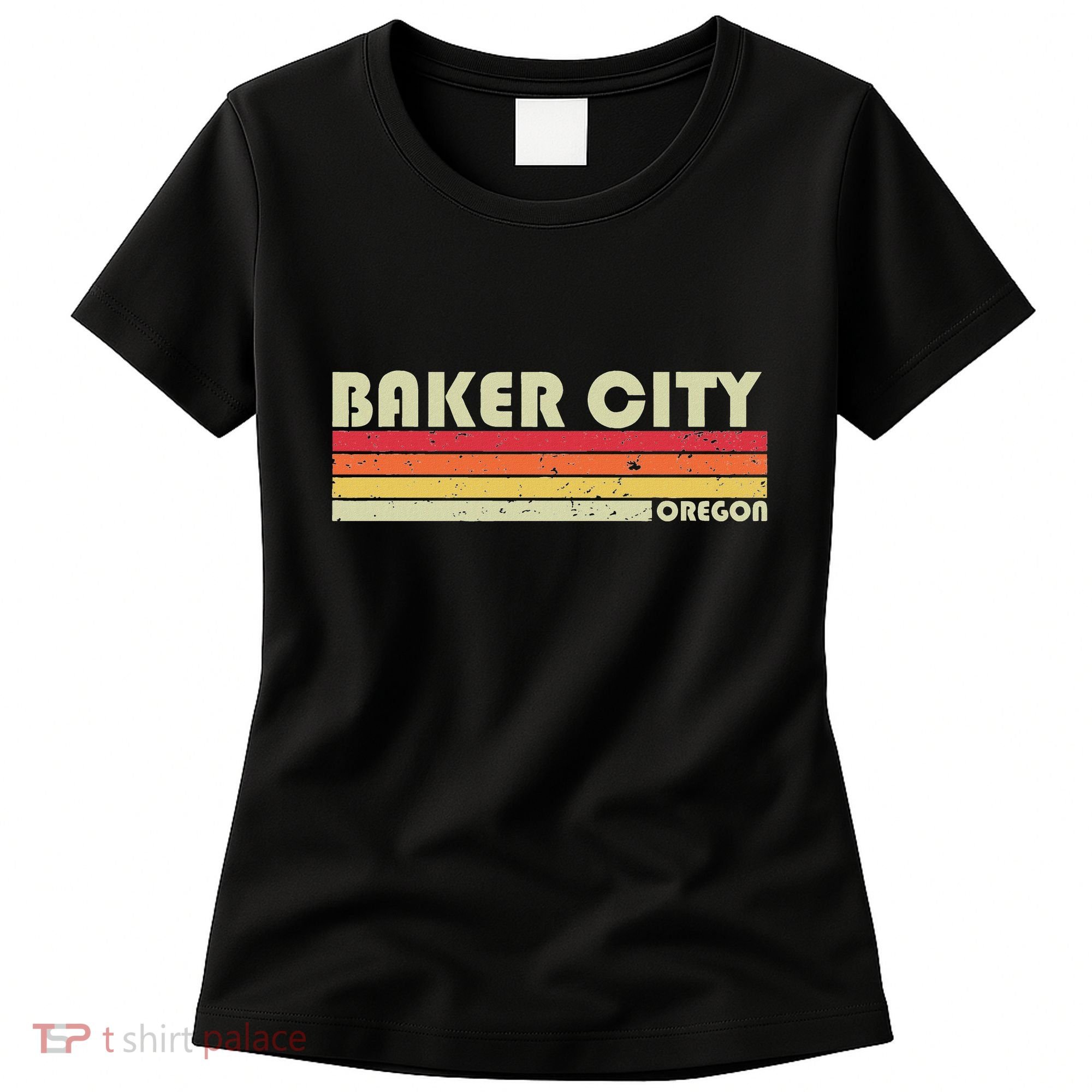 Baker City Or Oregon Funny City Home Root Gift Retro 70s 80s Women's T-Shirt