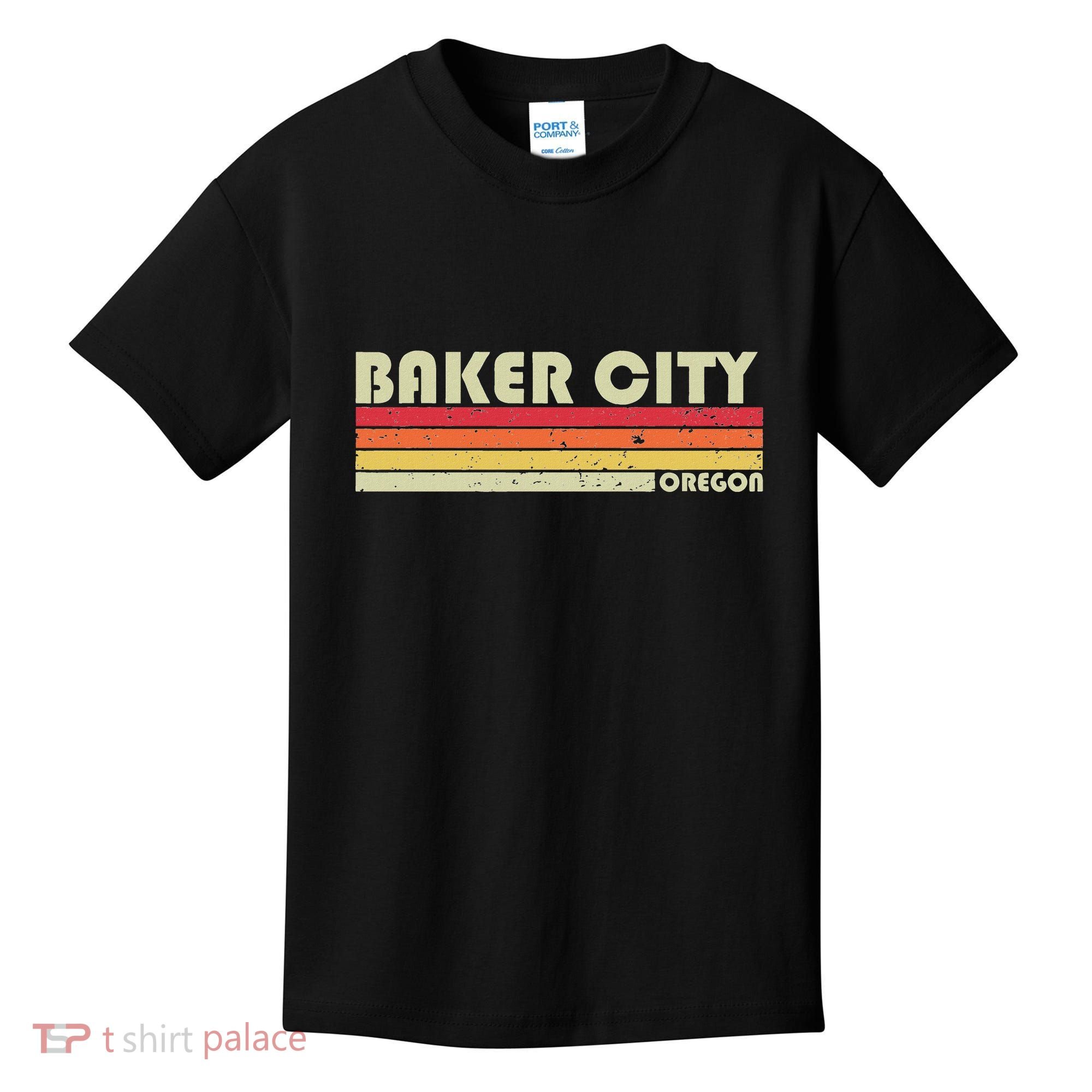 Baker City Or Oregon Funny City Home Root Gift Retro 70s 80s Kids T-Shirt