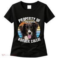Border Collie Property Of Cute Dog Women's T-Shirt thumb 0