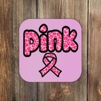 Breast Cancer Pink Ribbon Awareness Coaster thumb 0
