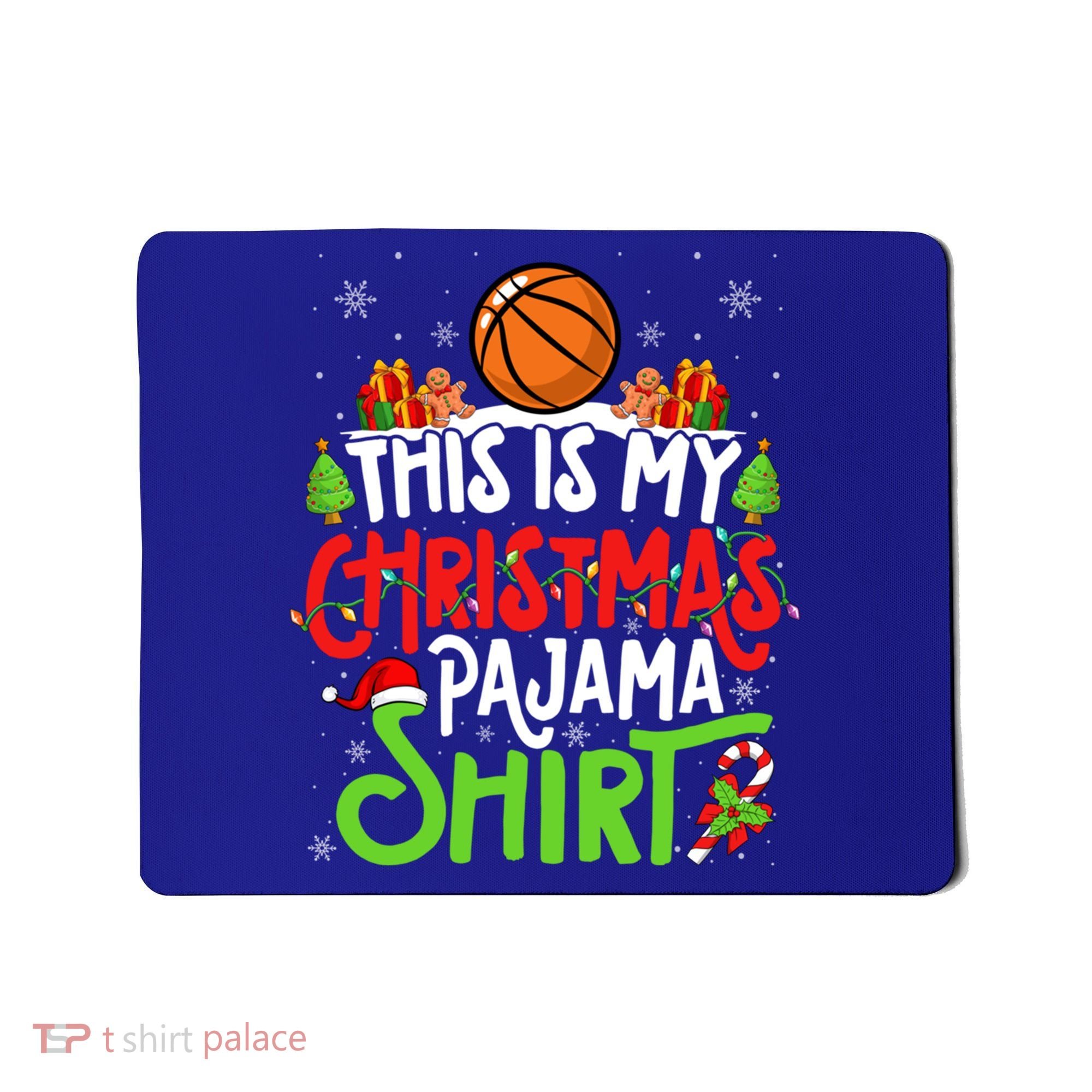 Basketball Christmas Pajama Meaningful Gift Xmas Party Basketball Gift Mousepad