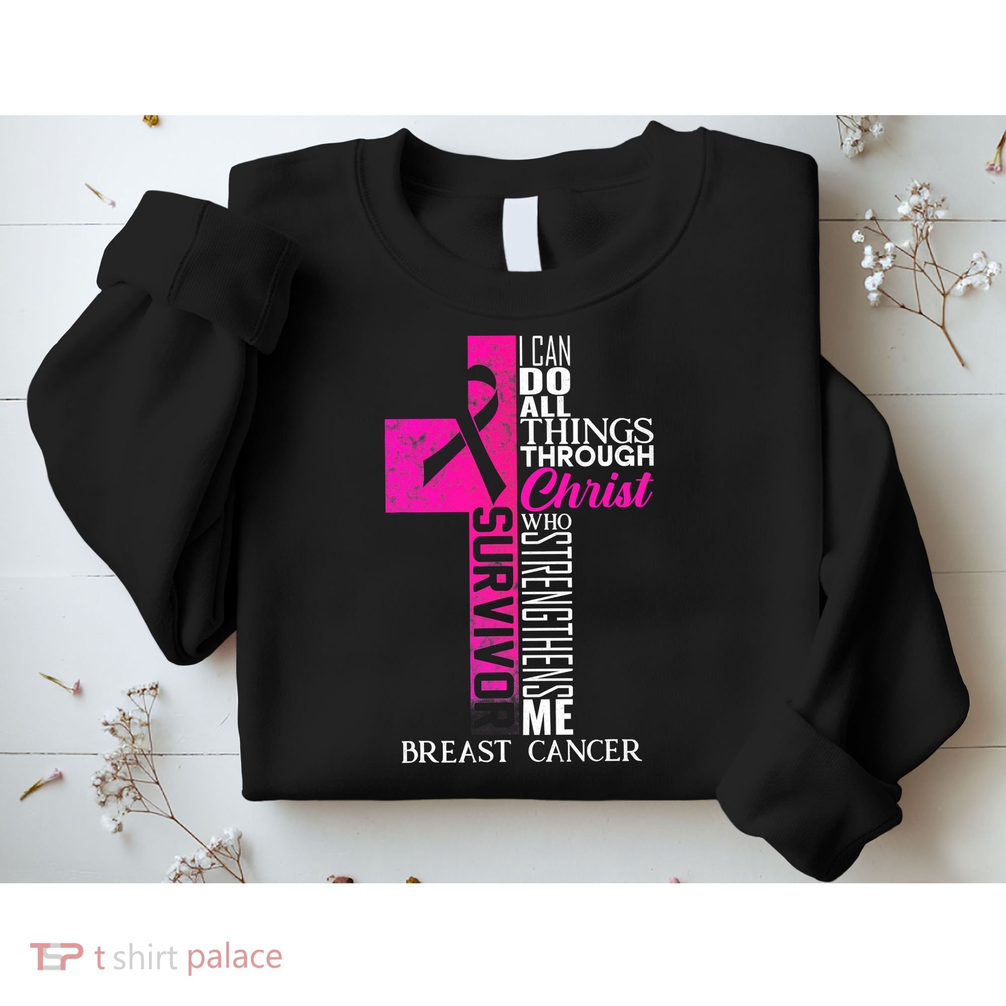Breast Cancer Pink Ribbon Survivor For Christian Cross Sweatshirt