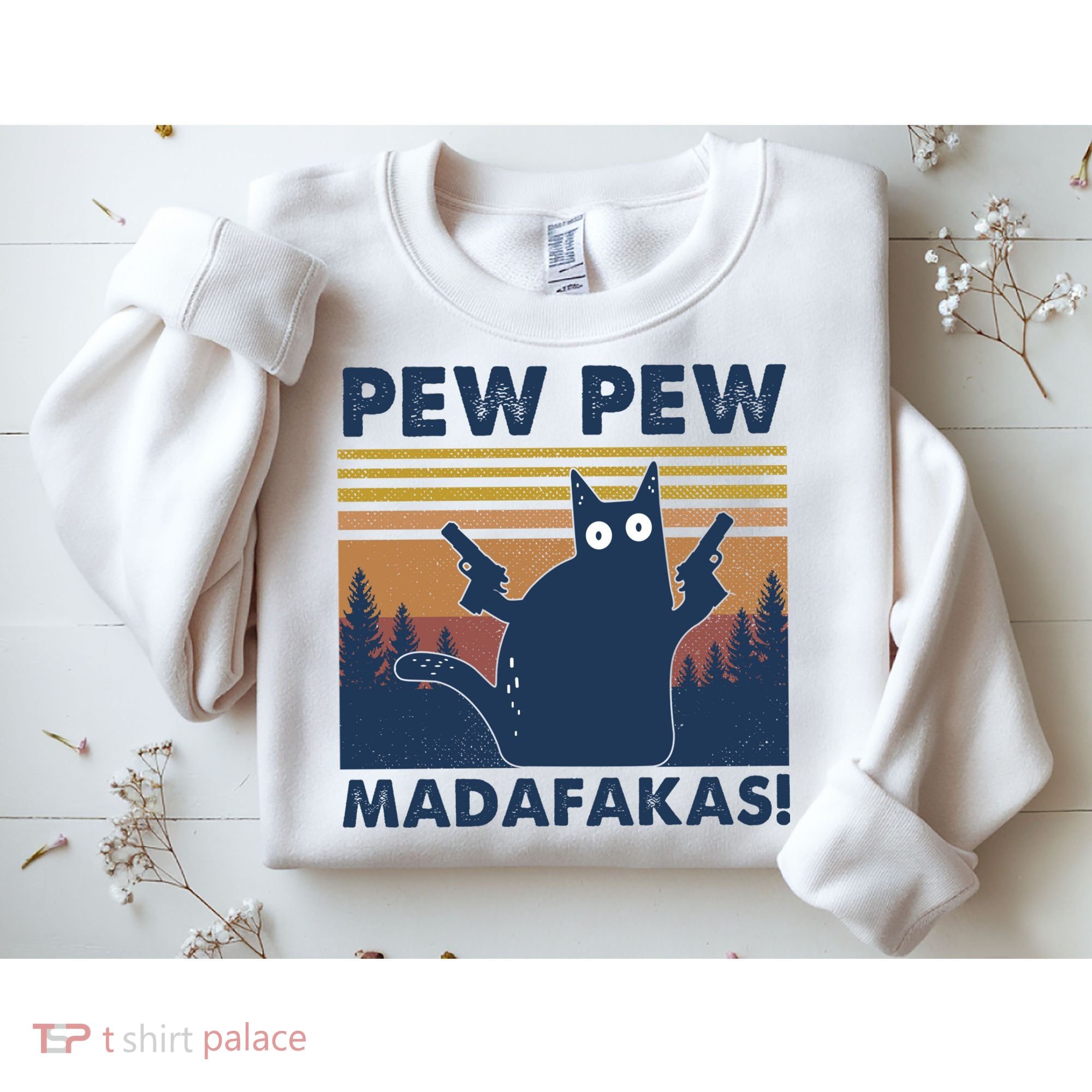 Black Cat Pew Pew Madafakas Sweatshirt
