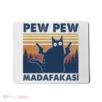 Black Cat Pew Pew Madafakas Mousepad thumb 0
