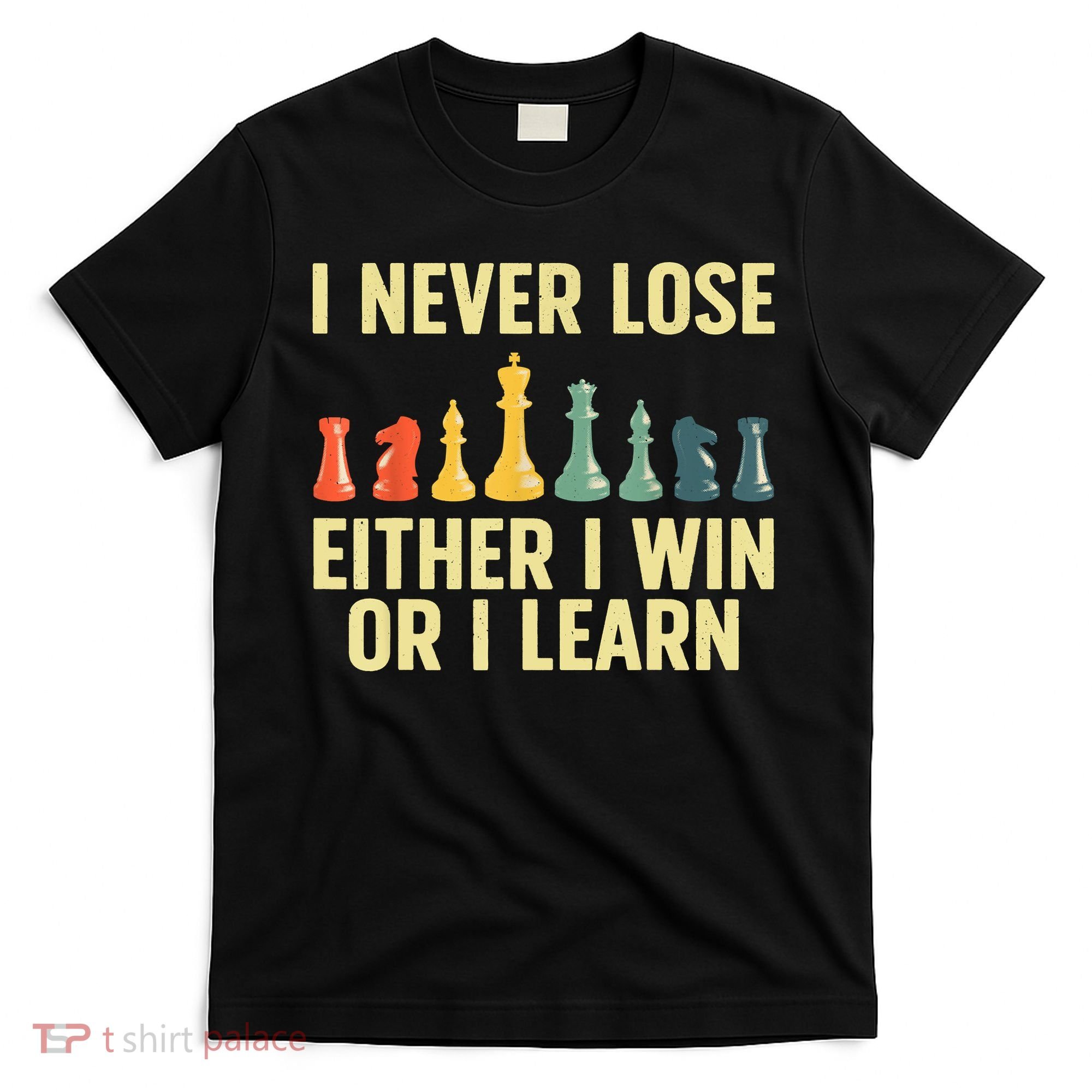 Best Chess Player For Board Game Chess Lover T-Shirt