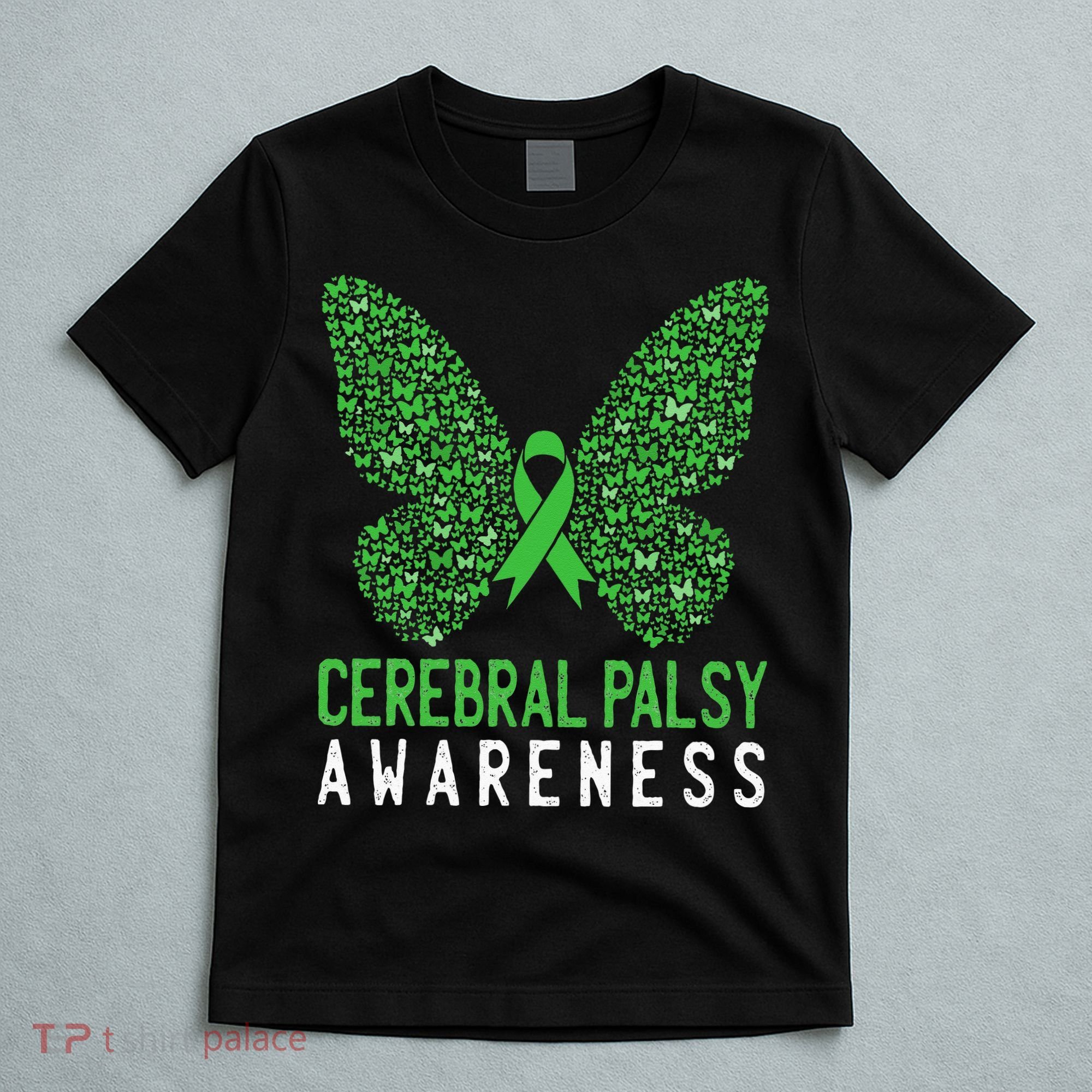 Butterfly Cerebral Palsy Awareness CP Green Ribbon Support T-Shirt