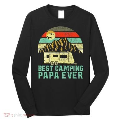 Best Camping Papa Ever Vintage Camper Long Sleeve Shirt