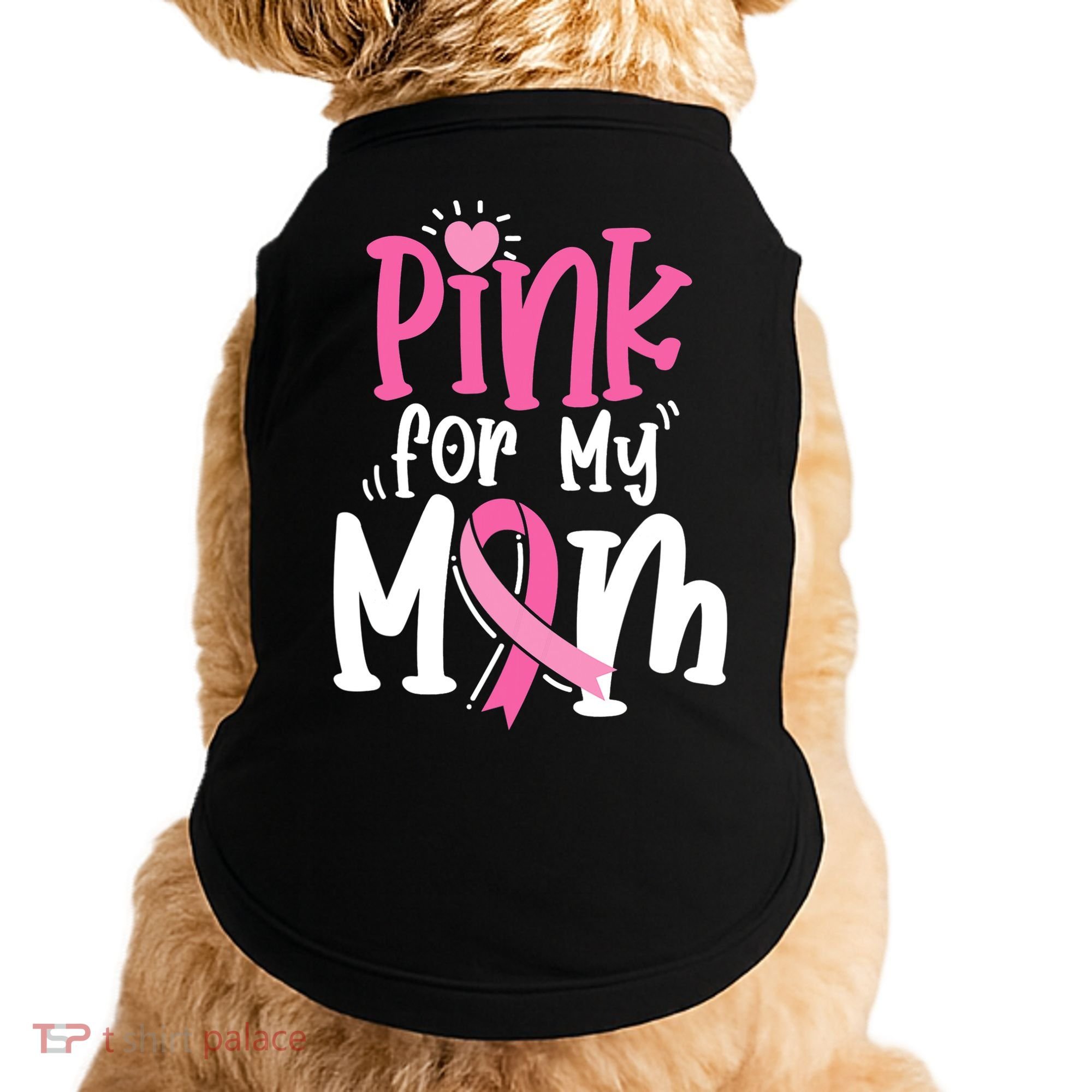 Breast Cancer Pink For My Mom Ribbon Doggie Tank