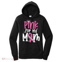 Breast Cancer Pink For My Mom Ribbon Women's Hoodie thumb 0